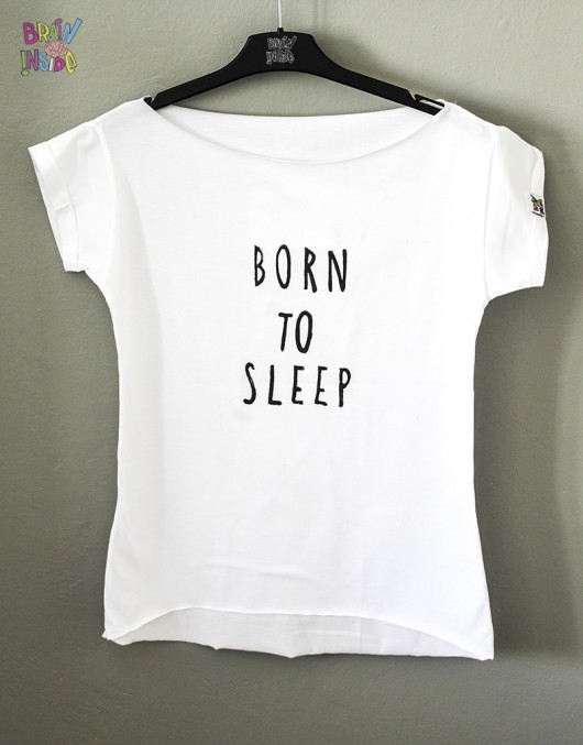 Born to Sleep Tee Brain Inside