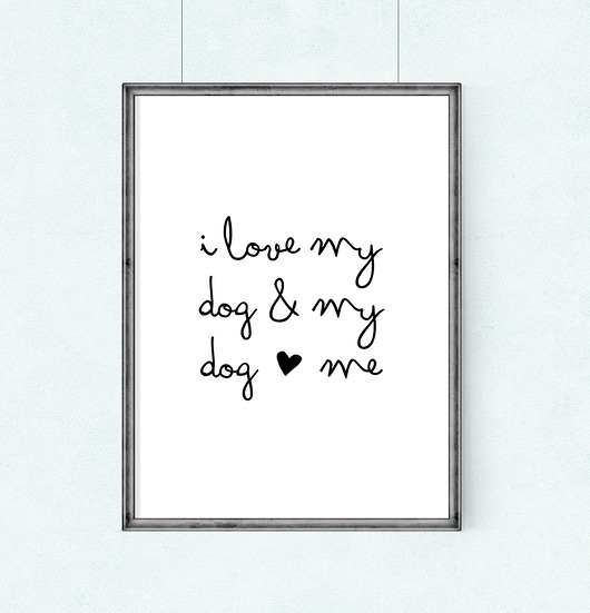 Plakat - I love my dog - A3 wejustlikeprints