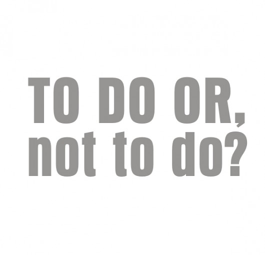 to do or not to do Project 8