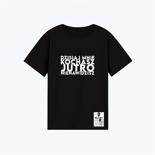 t-shirt damskie T-Shirt bawełniany 'Dzisiaj Mnie Kochasz, Jutro Nienawidzisz'