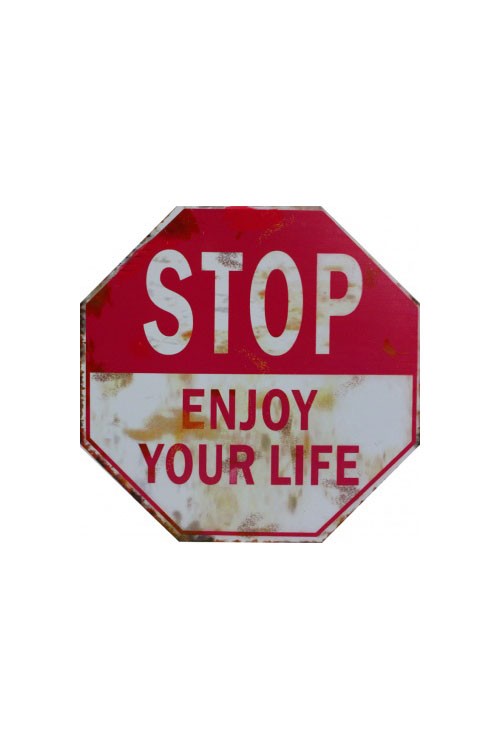 Szyld STOP Enjoy your life MIA home