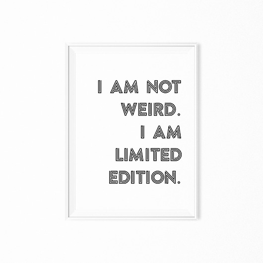 Plakat typograficzny I am not weird myscandi