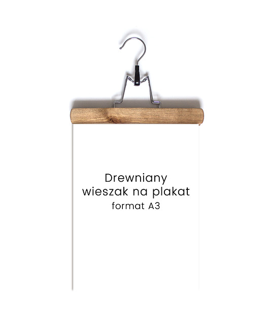 Drewniany wieszak na plakat A3 Maly Wielki Design