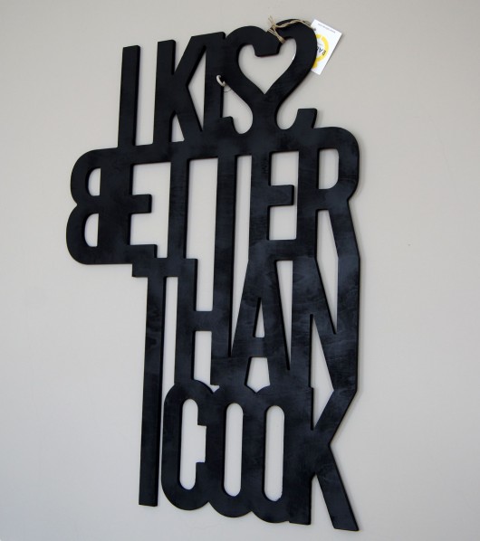 napis I KISS BETTER THAN I COOK Rabose Workshop