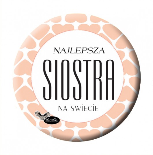 Magnes dla siostry Sowia Aleja