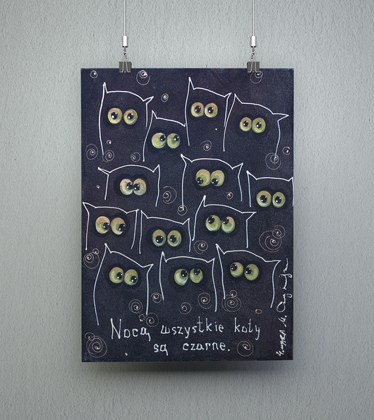 plakaty Nocą wszystkie koty są czarne.  Plakat