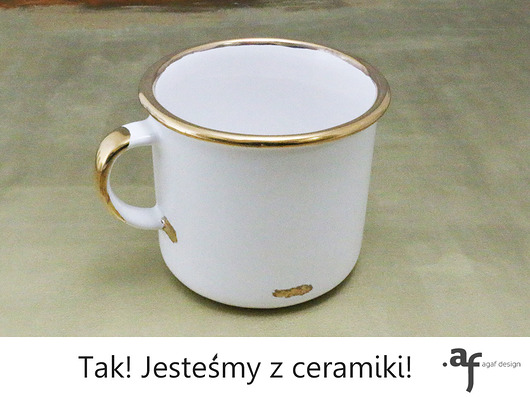 Biały Kubek „Jestem z Ceramiki” - ze Złotem Agaf Design