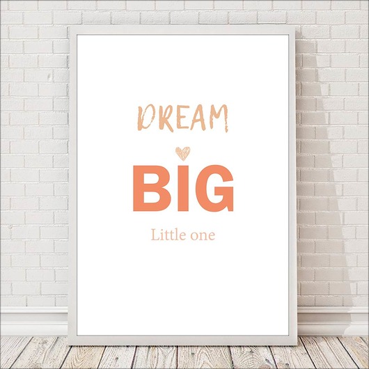 obrazy i plakaty do pokoju dziecięcego Plakat Dream big little one