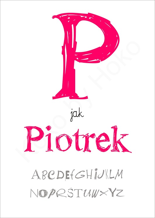 POSTER, plakat-P jak Piotrek, 50x40 KOKO by HOKO