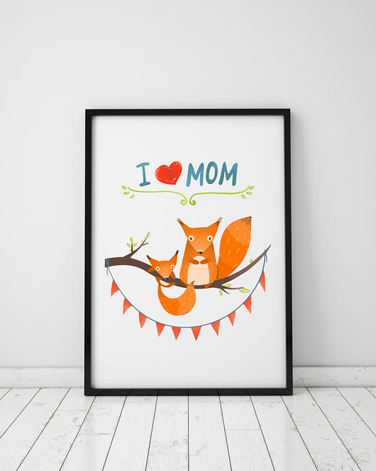 plakat. I love mom - kocham Cię mamo. wiewiórki Love Life and Forest