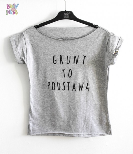 Grunt to podstawa Tee Brain Inside
