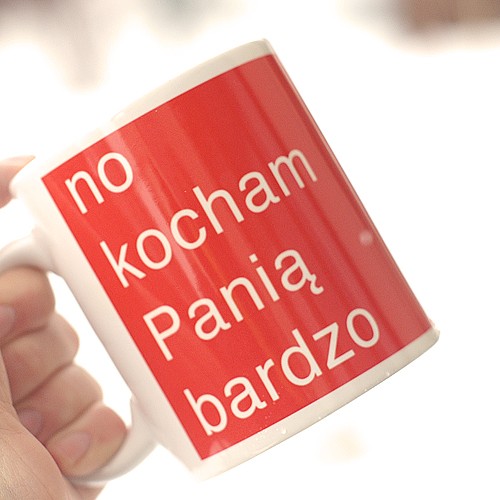 No kocham Panią bardzo ONE MUG A DAY