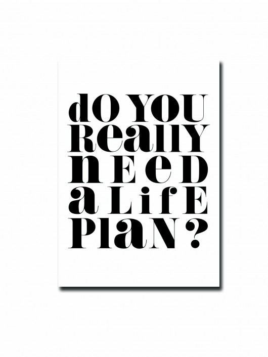 Do You Really Need A Life Plan PostCard  MM House Design