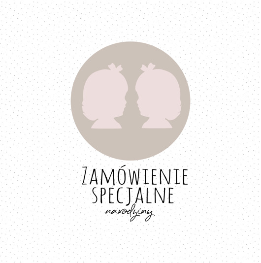 Zamówienie specjalne -  narodziny AnZone