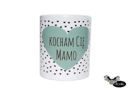 Kocham Cię Mamo, najmocniej ..., kubek 330ml Sowia Aleja