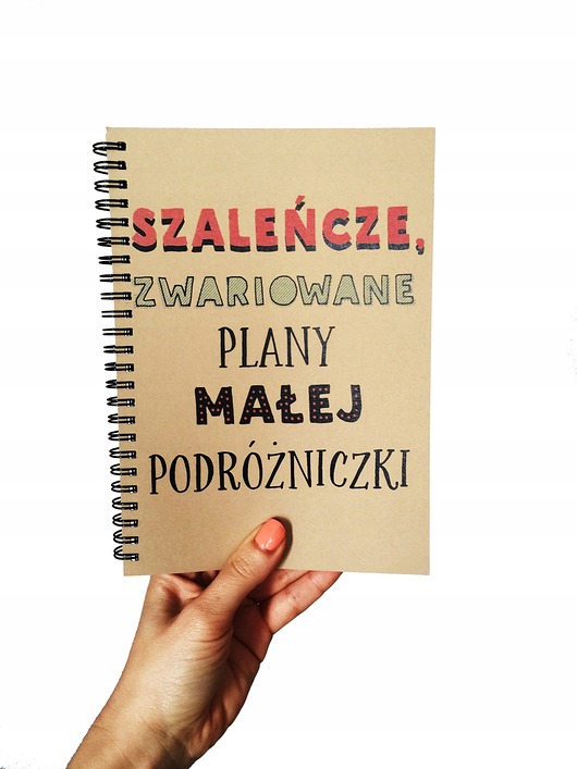 notatniki i albumy Szaleńcze, zwariowane plany małej podróżniczki