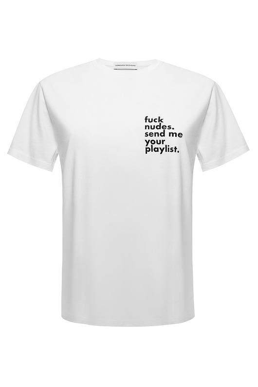 t-shirt damskie Fuck nudes send me your playlist Tshirt