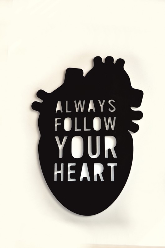 Drewniany napis ALWAYS FOLLOW YOUR HEART Rabose Workshop