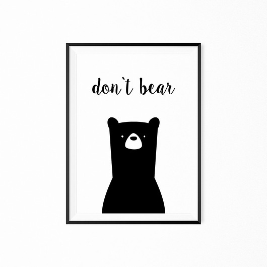 Plakat dla dzieci Don`t Bear myscandi