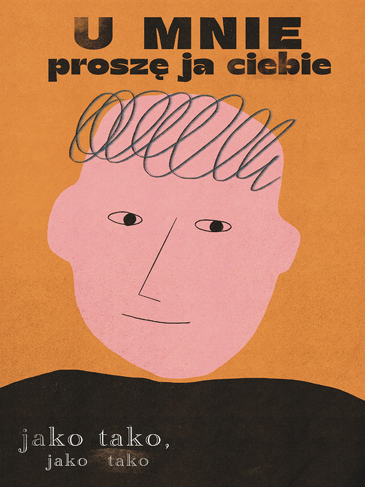 plakaty Plakat U mnie proszę ja ciebie jako tako