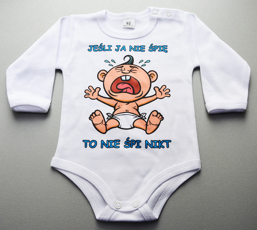 Jeśli ja nie śpię to nie śpi nikt For baby shop