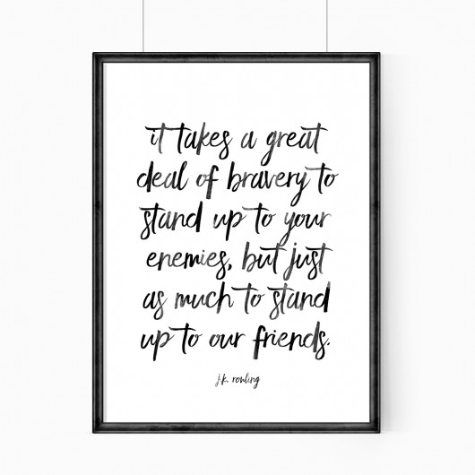 PLAKAT–J.K.Rowling-IT TAKES A GREAT DEAL...A3 wejustlikeprints