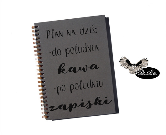 Plan na dziś do południa kawa, ..., notatnik eko Sowia Aleja