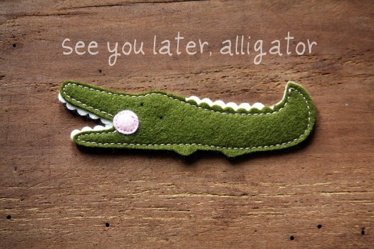 See You Later, Alligator made by agah