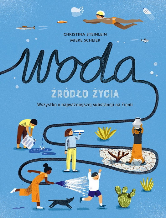Woda. Źródło życia 6+ WYDAWNICTWO BABARYBA