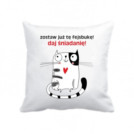 poszewka. zostaw już tę fejsbukę... Love Life and Forest