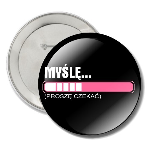 Przypinka Thinking! Modny Design