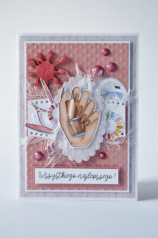 kartki scrapbooking Kartka okolicznościowa dla stylistki paznokci: Wszystkiego najlepszego!