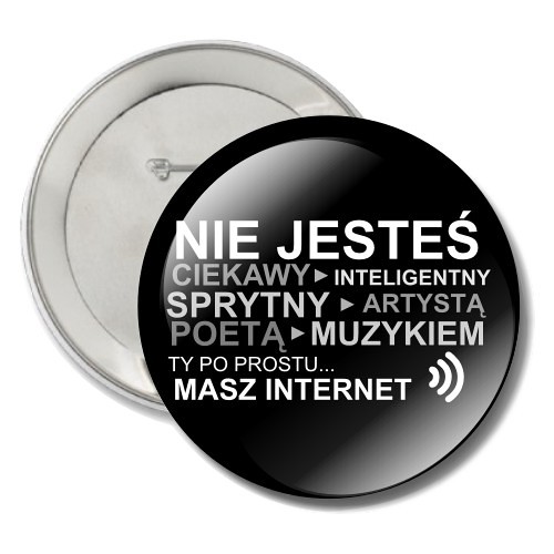 Przypinka Internet Modny Design