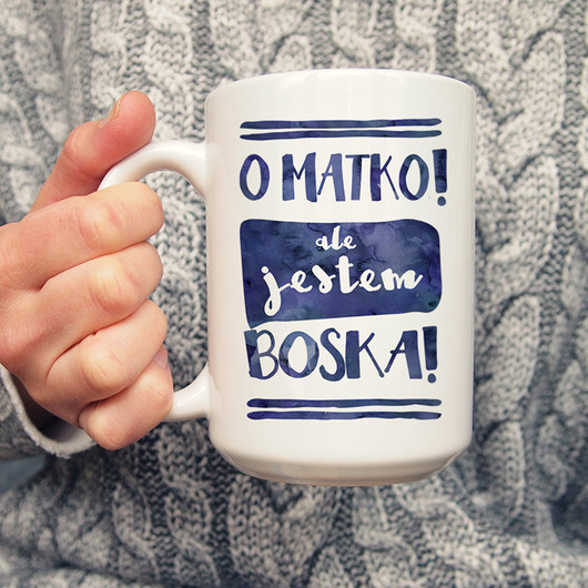 O matko ale jestem boska kubek 450ml ONE MUG A DAY