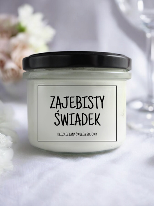 świeczniki i świece ZAJEBISTY ŚWIADEK  Świeca sojowa 235 ml