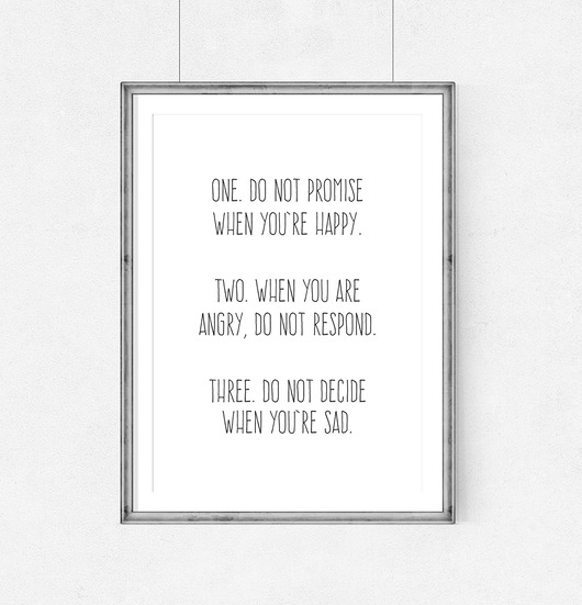 PLAKAT–One.Do not promise when you’re happy.A3 wejustlikeprints