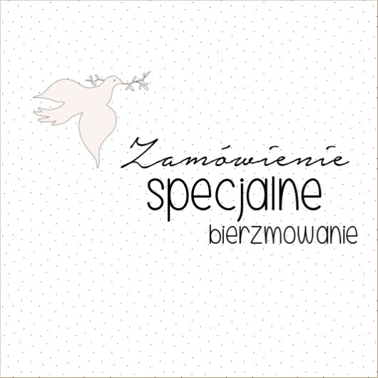 Zamówienie specjalne - bierzmowanie AnZone