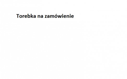 Torebka na zamówienie Zuza Kilanowicz