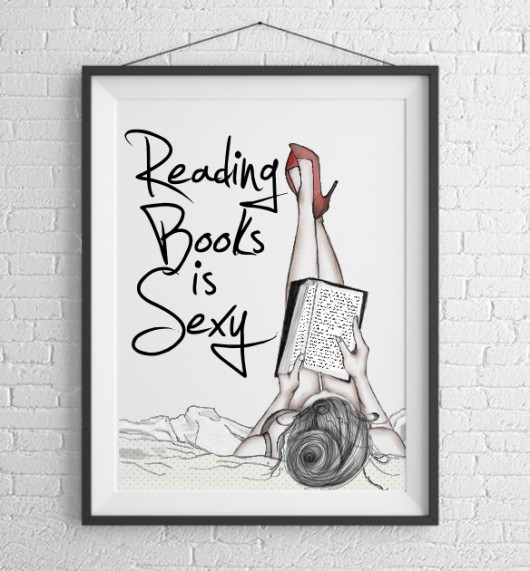 Reading books is sexy - plakat autorski Kreska