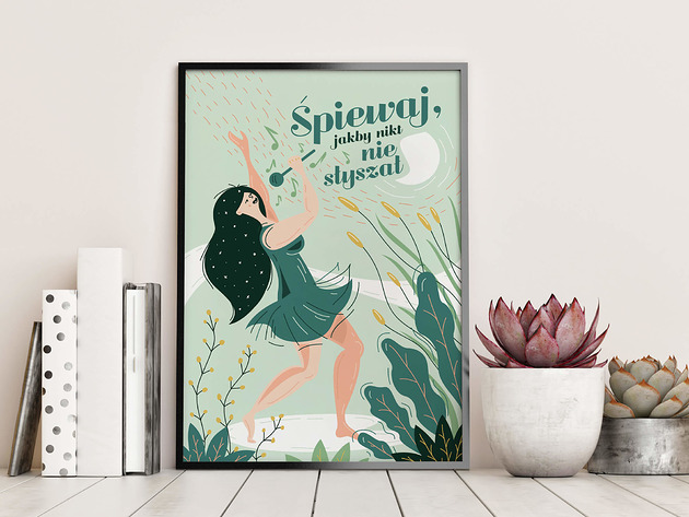plakaty Plakat "Śpiewaj, jakby nikt nie słyszał"