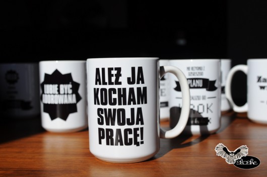 Kubek Ależ ja kocham swoją pracę, 450ml Sowia Aleja