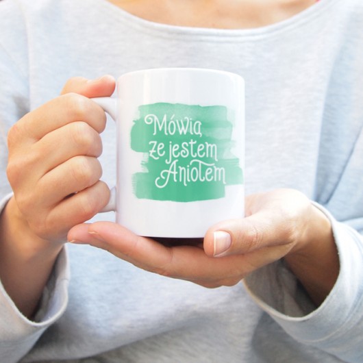 Mówią że jestem Aniołem zielony kubek ONE MUG A DAY