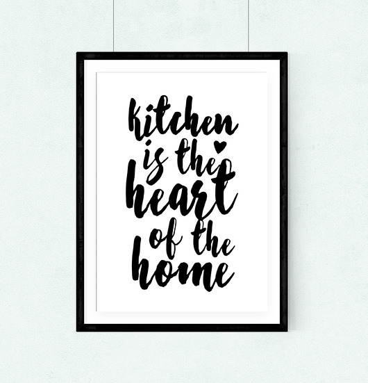 PLAKAT–.kitchen is the heart of the home-.A2 wejustlikeprints