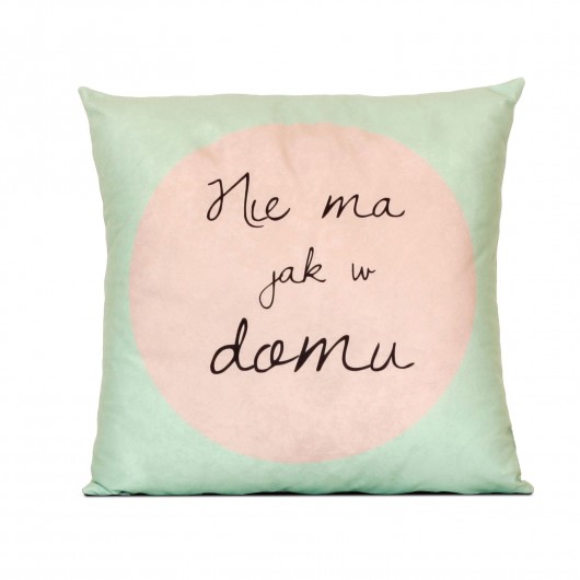 Poduszka Nie ma jak w domu MIA home