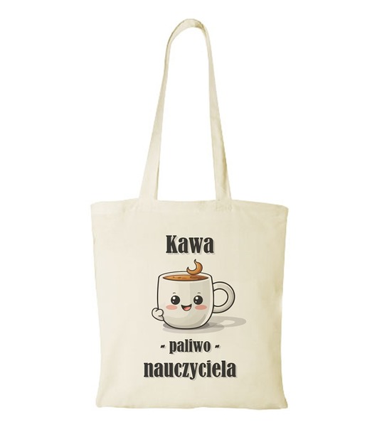 torby na zakupy Torba bawełniana "Kawa - paliwo nauczyciela"