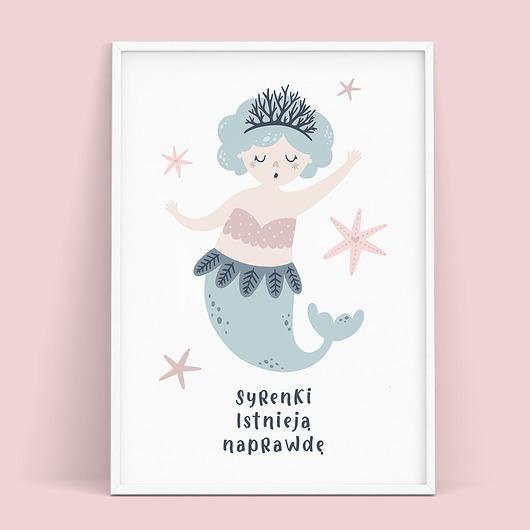 Plakat dziecięcy SYRENKI ISTNIEJĄ NAPRAWDĘ trochę na ścianę