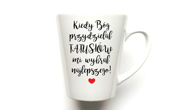 Kubek Latte KIEDY BÓG PRZYDZIELAŁ TATUSIÓW FarrowDesign