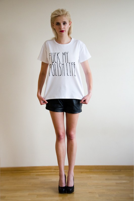FUCK MY POLISH LIFE t-shirt SHE/S A RIOT