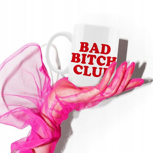 kubki kubek na prezent Bad B*tch Club dla przyjaciółki