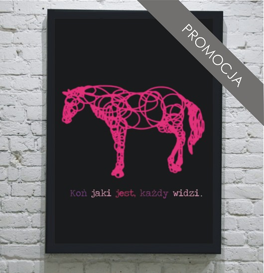 POSTER - Koń jaki jest...30x40 cm KOKO by HOKO